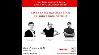 LŽŠ 2021: Co by Karel Havlíček říkal na současnou satiru?