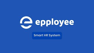 Epployee, The Best Smart HR System