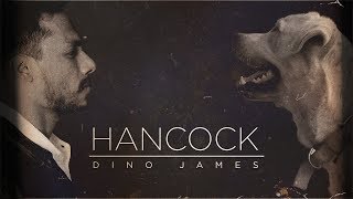 Hancock- Dino James [Official Music Video]