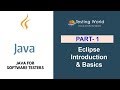 Java for Software Testers: Eclipse Introduction & Basics