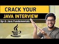 Crack Your Java Interview With Most-Asked Questions | Java Fundamentals
