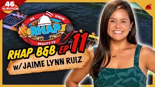 Survivor 46 | RHAP B&B Ep 11 with Jaime Lynn Ruiz