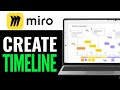 How to Create Timeline in Miro 2025 (QUICK & EASY)