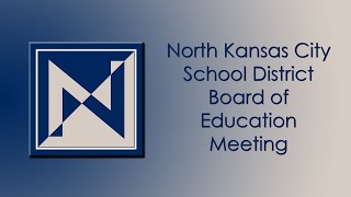 NKC School District Board of Education—02/25/2025