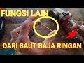 PASTI BANYAK YANG TIDAK TAU FUNGSI LAIN DARI BAUT INI || BAUT BAJA RINGAN