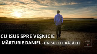 Marturie Daniel - Un SUFLET RATACIT