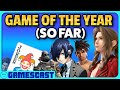 Game of the Year 2024 (So Far) - Kinda Funny Gamescast