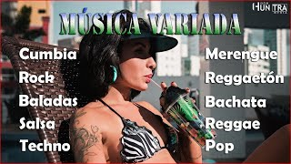 MÚSICA VARIADA🎙 Cumbia, Rock, Baladas, Salsa, Techno, Pop, Merengue, Folclore y más