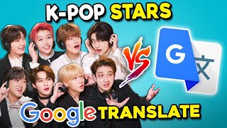 Stray Kids Vs. Google Translate ( K-Pop Stars React)