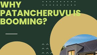 Why Patancheru real estate is booming? #hyderabad #hyderabadrealestate #realestate #land