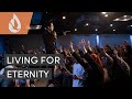 Impartation Live: Living for Eternity