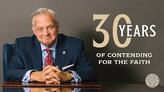 30 Years of Contending for the Faith