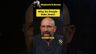 Why Do People Hate Jews?