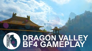 BF4 - DRAGON VALLEY