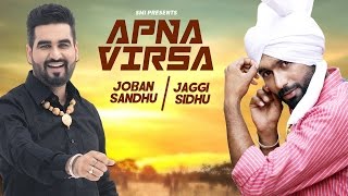 Latest Punjabi Song 2016 ● Apna Virsa ● Joban Sandhu ● Jaggi Sidhu ● New Punjabi Songs 2016