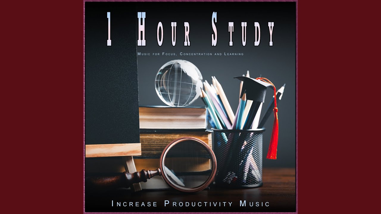 1 Hour Study Music Youtube Music