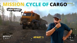 SNOW RUNNER | Gameplay Walkthrough CYCLE OF CARGO | PC,PS4 & Xbox | Part 1 | in Urdu & Hindi