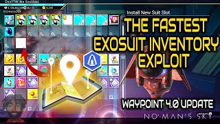 How To Get Maximum Suit Inventory! THE FASTEST EXOSUIT EXPLOIT!!! No Man's Sky Waypoint 4.0 Update