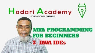Java Programming for Beginners - 3. JAVA IDEs