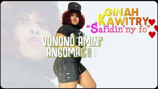 Ginah Kawitry - Safidiny fo