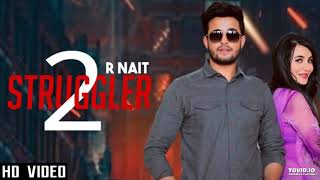 Struggler 2 - Rnait ( Official Song ) | Latest Punjabi Song 2019