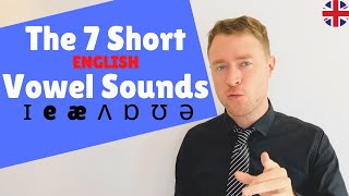 MASTER English Pronunciation | The 7 Short Vowel Sounds | Sound Like a Native Speaker!