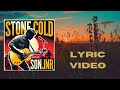 Stone Cold by Son Jnr (Official Lyric Video)