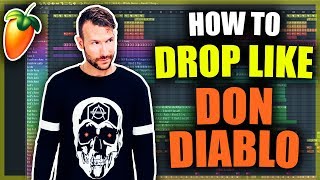 How To Don Diablo Style Drop