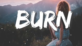 Burn ( Ellie Goulding - Barney Merritt ) // Lyrics // Chill song
