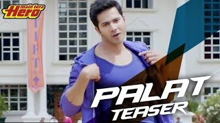 Teaser : Palat - Tera Hero ldhar Hai | Main Tera Hero | Arijit Singh | Varun Dhawan | Ileana D'Cruz