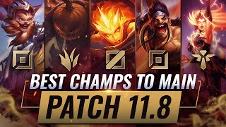 3 BEST Champions To MAIN For EVERY ROLE in Patch 11.8 - League of Legends