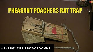 Pheasant Poachers Rat Trap