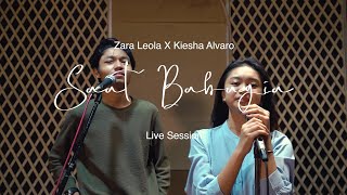 Download Zara Leola x Kiesha Alvaro - Saat Bahagia (Live Session) mp3