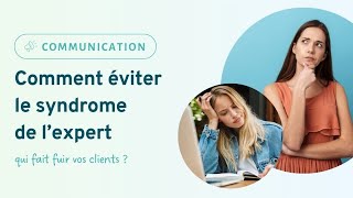 Coachs, thérapeutes : l'erreur de communication qui fait fuir vos clients