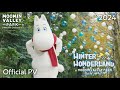 【2024冬】「WINTER WONDERLAND」Official PV（ムーミンバレーパーク/Moominvalley Park)