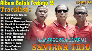 Santana Trio Full Album Batak Terbaru 2024 - Lagu Batak Viral Enak Di Dengar Saat Ini Paling Populer