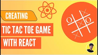 Building a Tic Tac Toe Game with React | Step-by-Step Guide