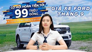 Báo Giá Xe Ford Tháng 9 | ĐƯỢC GIẢM 100% LỆ PHÍ TRƯỚC BẠ!