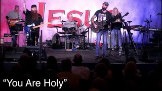 “You Are Holy” LIVE