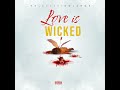 love is wicked sped up