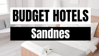 Best Budget Hotels in Sandnes