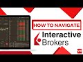 Interactive Brokers - How to Navigate the Trader WorkStation | Value Investing Singapore