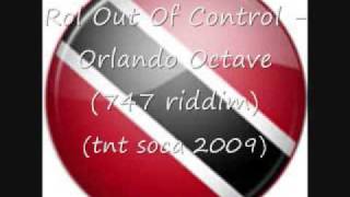 Roll Out Of Control- Orlando Octave (TNT 2K9)