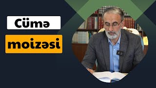 Hacı Əhliman Cümə moizəsi 31 01 2025