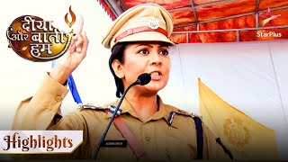 Diya Aur Baati Hum | दीया और बाती हम | Officer singh ne ki shocking baatein!