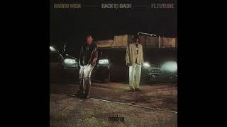 Nardo Wick & Future - Back To Back (AUDIO)