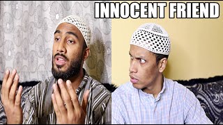 When your friends act innocent front of parents |  Zubair Sarookh