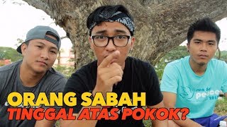 Sabah Tinggal Atas Pokok