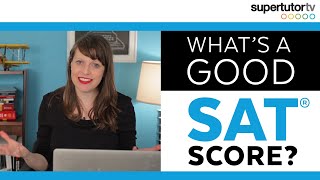 What's a Good SAT® Score?? Tips from a PERFECT SCORING tutor!