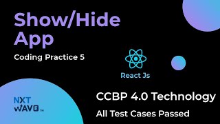 NXT WAVE CCBP 4.0 | React.js | Show/Hide App | Coding Practice 5 | Solution